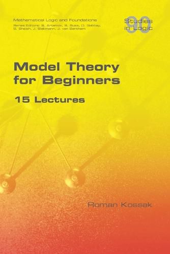 Cover image for Model Theory for Beginners. 15 Lectures