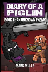 Cover image for Diary of a Piglin Book 11