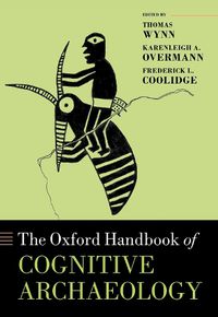 Cover image for The Oxford Handbook of Cognitive Archaeology