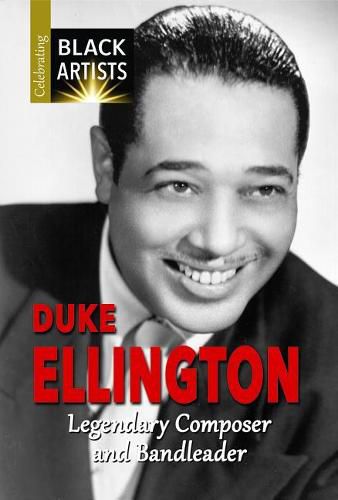 Cover image for Duke Ellington: Legendary Composer and Bandleader