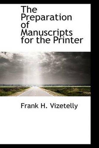 Cover image for The Preparation of Manuscripts for the Printer