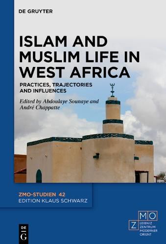 Cover image for Islam and Muslim Life in West Africa: Practices, Trajectories and Influences