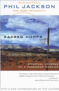 Cover image for Sacred Hoops (Revised): Spiritual Lessons of a Hardwood Warrior