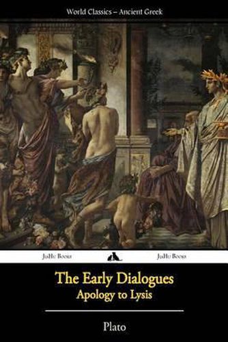 Cover image for Plato - The Early Dialogues: Apology to Lysis