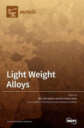 Cover image for Light Weight Alloys: Processing, Properties and Their Applications
