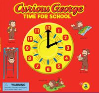 Cover image for Curious George: Time for School