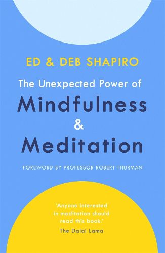 Cover image for The Unexpected Power of Mindfulness and Meditation