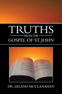 Cover image for Truths from the Gospel of St. John