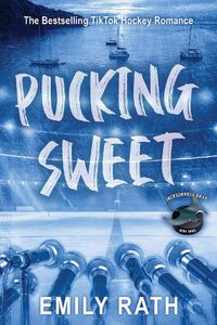 Cover image for Pucking Sweet