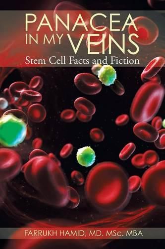 Cover image for Panacea in My Veins: Stem Cell Facts and Fiction