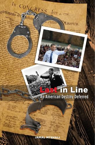 Cover image for Last In Line: An American Destiny Deferred