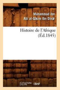 Cover image for Histoire de l'Afrique (Ed.1845)