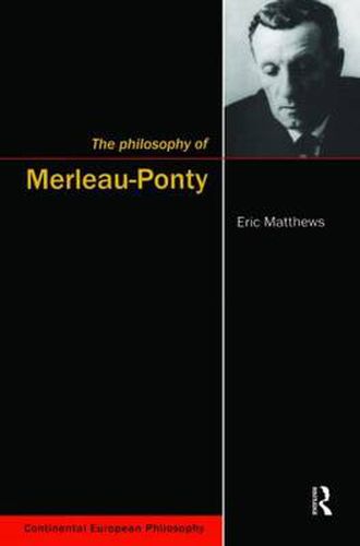 Cover image for The Philosophy of Merleau-Ponty