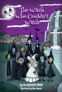 Cover image for The Witch Who Couldn't Witch