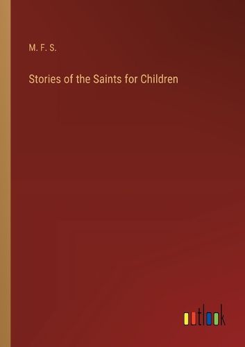 Stories of the Saints for Children