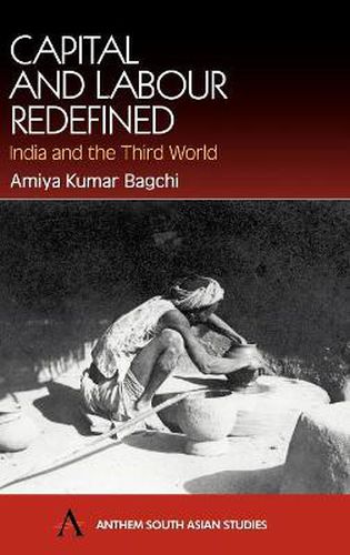 Cover image for Capital and Labour Redefined: India and the Third World