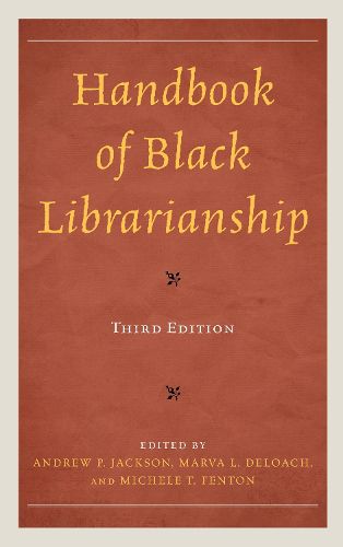 Handbook of Black Librarianship