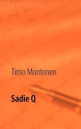 Cover image for Sadie Q: Romaani