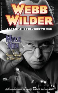 Cover image for Webb Wilder, Last of the Full Grown Men Mole Men & The Doll: Mole Men & The Doll