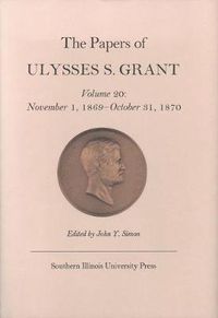 Cover image for Papers of Ulysses S. Grant, Volume 20