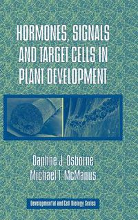 Cover image for Hormones, Signals and Target Cells in Plant Development