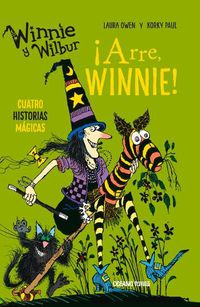 Cover image for Winnie Y Wilbur. !Arre, Winnie! (Cuatro Historias Magicas)