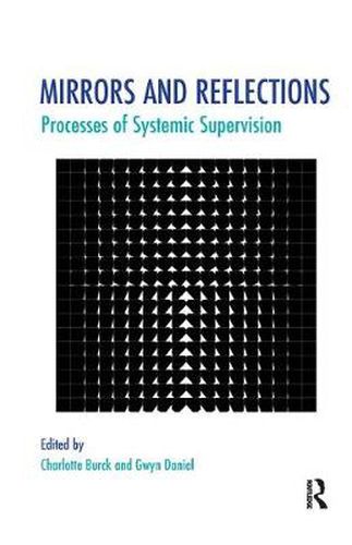 Cover image for Mirrors and Reflections: Processes of Systemic Supervision