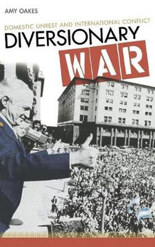 Cover image for Diversionary War: Domestic Unrest and International Conflict