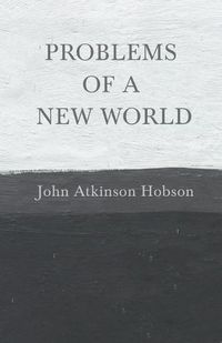 Cover image for Problems of a New World