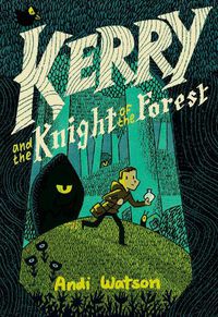 Cover image for Kerry and the Knight of the Forest: (A Graphic Novel)