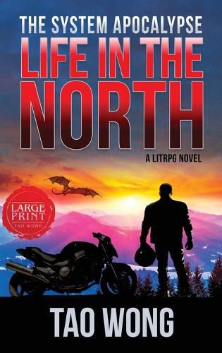 Life in the North: A LitRPG Apocalypse: The System Apocalypse: Book 1