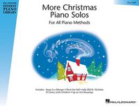 Cover image for More Christmas Piano Solos - Prestaff Level: Hal Leonard Student Piano Library