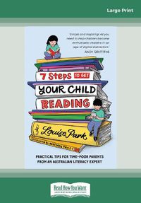 Cover image for 7 Steps to Get Your Child Reading