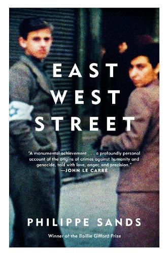 Cover image for East West Street: On the Origins of  Genocide  and  Crimes Against Humanity