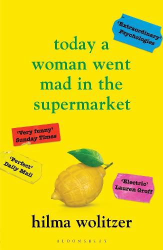 Cover image for Today a Woman Went Mad in the Supermarket