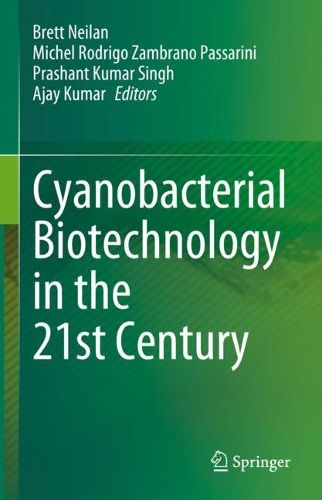 Cover image for Cyanobacterial Biotechnology in the 21st Century