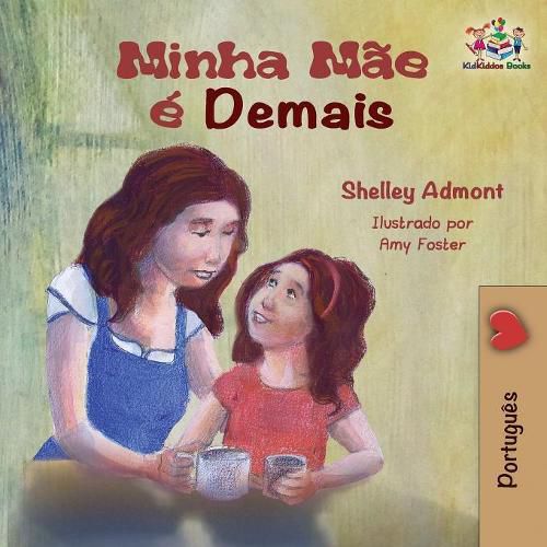 Cover image for Minha Mae e Demais: My Mom is Awesome - Portuguese edition