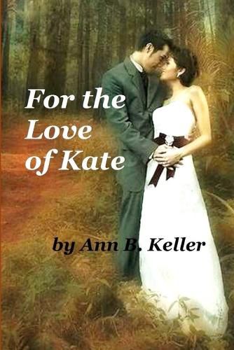 Cover image for For the Love of Kate