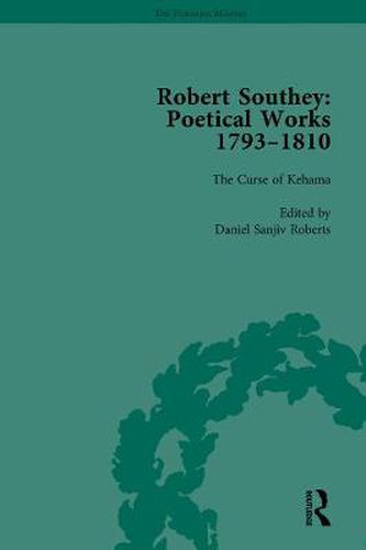 Robert Southey: Poetical Works 1793-1810 Vol 4: The Curse of Kehama