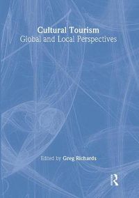 Cover image for Cultural Tourism: Global and Local Perspectives