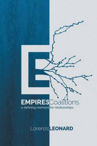 Cover image for Empires vs. Coalitions: A Defining Moment for Relationships