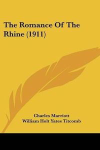 Cover image for The Romance of the Rhine (1911)