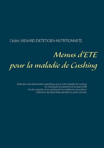 Menus d'ete pour la maladie de Cushing