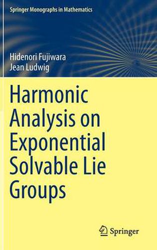 Cover image for Harmonic Analysis on Exponential Solvable Lie Groups