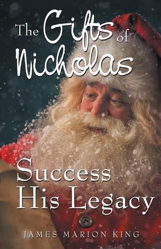 Cover image for The Gifts of Nicholas: Success His Legacy