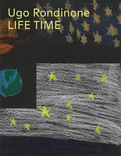 Cover image for Ugo Rondinone: Life Time: Cat. Schirn Kunsthalle Frankfurt