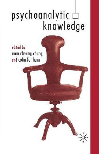 Cover image for Psychoanalytic Knowledge