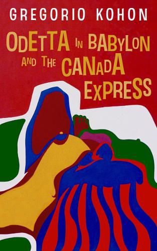 Cover image for Odetta in Babylon and the Canada Express