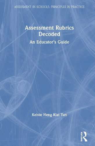 Cover image for Assessment Rubrics Decoded: An Educator's Guide