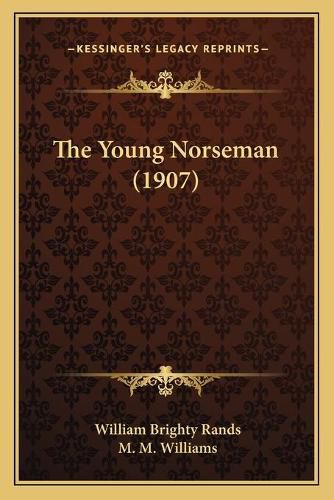 Cover image for The Young Norseman (1907)